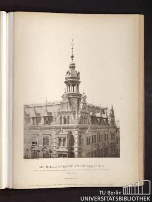 Architektonische Studienblätter. Serie III, No. 109. Wohn- und Geschäftshaus Kaiser Wilhelm-Strasse No. 43, Ecke Spandauer-Strasse. Detail der Ecke. Berlin.