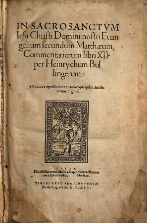 In Sacrosanctvm Iesu Christi Domini nostri Euangelium secundum Matthaeum Commentariorum libri XII : Accessit operi Index ...