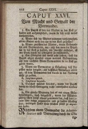 Caput XXVI. Von Macht und Gewalt der Vormunder. - Caput XXX. Wie die Vormunder und Curatores der Pfleg- Kinder Geld und übermässige Fahrnutz anlegen sollen?