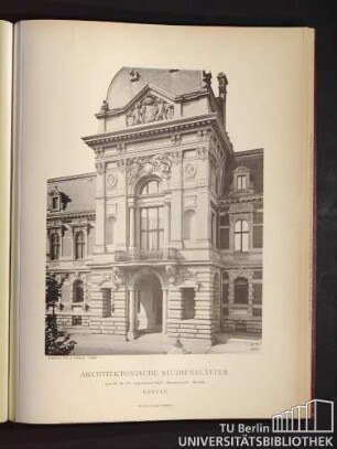 Architektonische Studienblätter. Serie III, No. 144. Erbprinzliches Palais. Strassen-Ansicht. Mittelbau. Dessau.