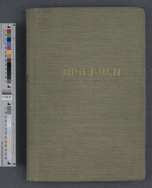 Tagebuch 1: [1912-1913]