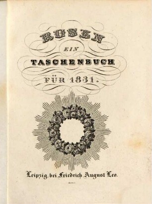 Rosen : ein Taschenbuch. 1831