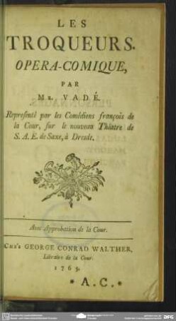 Les Troqueurs : Opera-Comique
