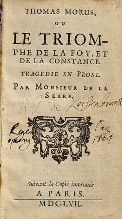Thomas Morus, Ou Le Triomphe De La Foy, Et De La Constance : Tragedie En Prose