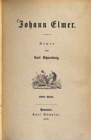 Johann Elmer : Roman. 1. Band