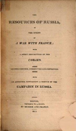 The Resources of Russia, in the event of a war with France : with a short description of the Cozaks