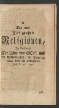 II. Von denen Zwo großen Religionen ...