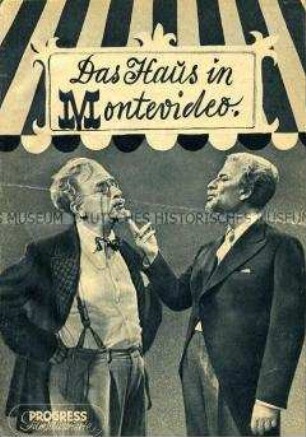 Filmprogramm zu dem westdeutschen Spielfilm "Das Haus in Montevideo"