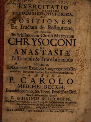 Exercitatio Quarta Menstrua Theologico-Historica, Sive Positiones Ex Tractatu de Restitutione