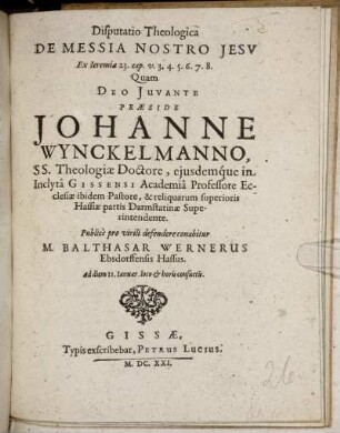 Disputatio Theologica De Messia Nostro Jesu Ex Jeremia 23. cap. v. 3. 4. 5. 6. 7. 8.