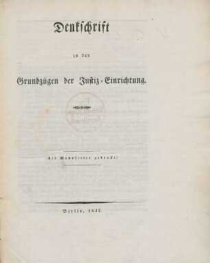 Denkschrift zu den Grundzügen der Justiz-Einrichtung