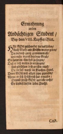 Ermahnung an den Andächtigen Student/ Bey dem VIII. Kupffer-Blat.