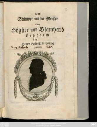 Der Stümper und der Meister oder Högher und Blanchard Letzterm bey Seiner Luftreise in Leipzig gewidmet