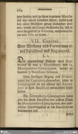 VII. Capitul. Von Stellung und Formirung eines Bataillons und Regiments