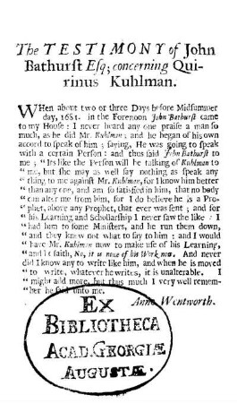 The Testimony of John Bathurst Esq; concerning Quirinus Kuhlman.
