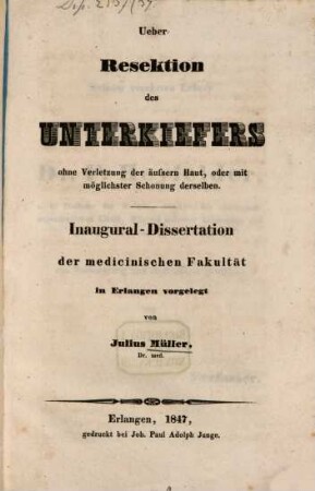 Ueber Resektion des Unterkiefers ohne Verletzung der äußern Haut, oder mit möglichster Schonung derselben