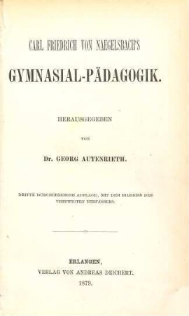 Carl Friedrich von Nägelsbach's Gymnasial-Pädagogik