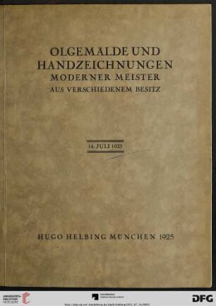 Ölgemälde und Handzeichnungen moderner Meister : aus verschiedenem Besitz ; Auktion in der Galerie Hugo Helbing, München, 14. Juli 1925