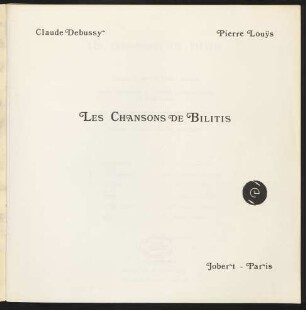 Les chansons de Bilitis : pour récitant, deux flûtes, deux harpes et célesta