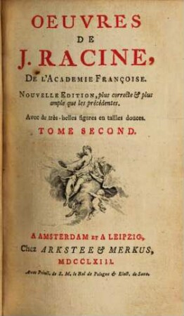 Oeuvres De J. Racine, De L'Academie Françoise, 2