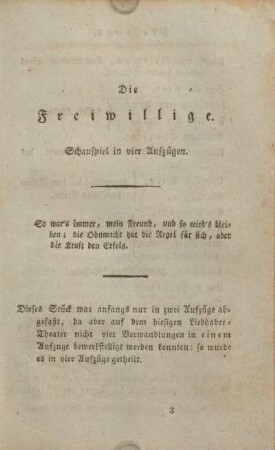 Die Freiwillige. Schauspiel in vier Aufzügen.
