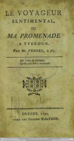 Le Voyageur Sentimental, Ou Ma Promenade A Yverdun