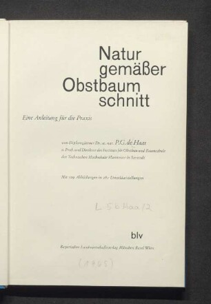 Naturgemässer Obstbaumschnitt : eine Anleitung für die Praxis