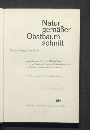 Naturgemässer Obstbaumschnitt : eine Anleitung für die Praxis