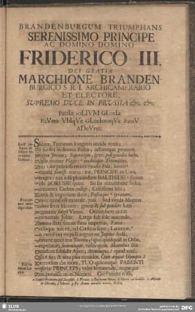 Brandeburgum Triumphans Serenissimo Principe Ac Domino Domino Friderico III. Dei Gratia Marchione Brandenburgico S. R. I. Archicamerario Et Electore