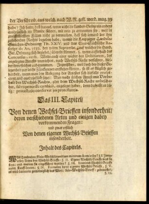 Das III. Capitel, Von denen Wechsel-Brieffen insonderheit, deren verschiedenen Arten und einigen dabey vorkommenden Fragen: und zwar erstlich Von denen eignen Wechsel-Brieffen insonderheit.
