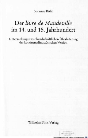 Der livre de Mandeville im 14. und 15. Jahrhundert : Untersuchungen zur handschriftlichen Überlieferung der kontinentalfranzösischen Version