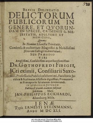 Brevis Delineatio Delictorum Publicorum In Genere, Et Quorundam In Specie, Criminis sc. Maiestatis, Adulterii Et Homicidii