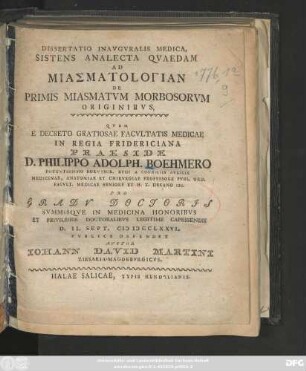 Dissertatio Inavgvralis Medica, Sistens Analecta Qvaedam Ad Miasmatologian De Primis Miasmatvm Morbosorvm Originibvs