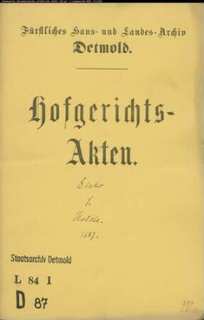 Dierks, Henrich zu Heiden gegen Johann Holste zu Heiden - Schuldforderung