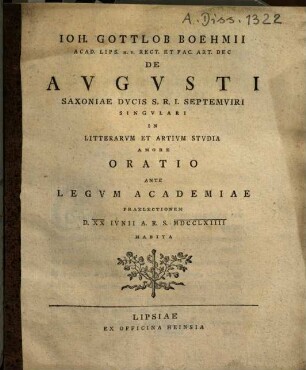 De Augusti Saxoniae Ducis ... In Litterarum Et Artium Studia Amore Oratio : Ante Legum Academiae Praelectionem ... Habita