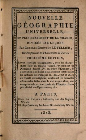 Nouvelle géographie universelle, et principalement de la France : divisée par leçons