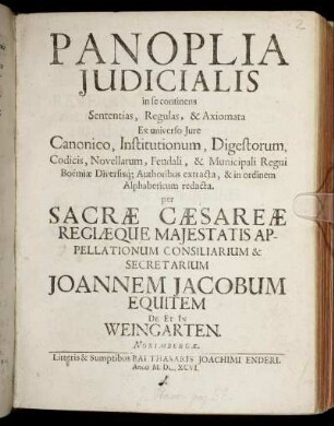 Panoplia Iudicialis : in se continens Sententias, Regulas, & Axiomata