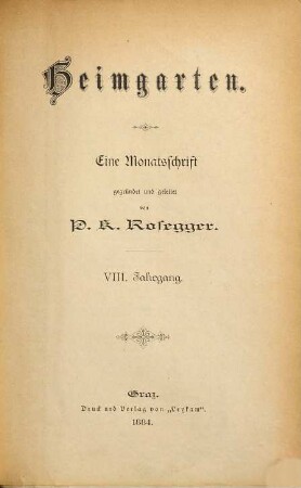 Heimgarten : eine Monatsschrift. 8. 1884