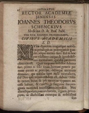 Rector Academiæ Jenensis Joannes Theodorus Schenckius [...]