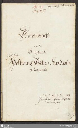 Grubenbericht über das Berggebäude Hoffnung Gottes Fundgrube zu Langenau - 17.6594 4.
