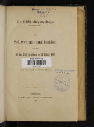Die Schwemmcanalisation vor den Berliner Stadtverordneten am 14. October 1880 : eine historisch-kritische Studie