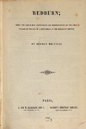 Redburn; Being the sailor-boy confessions and reminiscences of the first voyage of the son of a gentleman in the merchant service