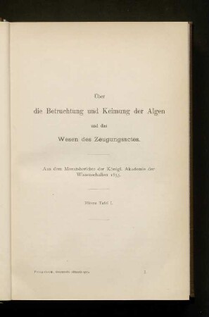 Über die Befruchtung und Keimung der Algen und das Wesen des Zeugungsactes