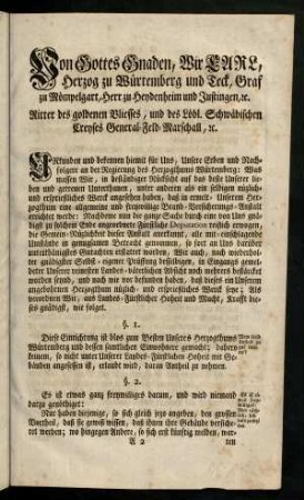 3-19, Von Gottes Gnaden, Wir Karl, Herzog zu Würtemberg und Teck, Graf zu Mömpelgard, Herr zu Heydenheim und Justingen, u.