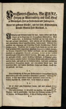 3-19, Von Gottes Gnaden, Wir Karl, Herzog zu Würtemberg und Teck, Graf zu Mömpelgard, Herr zu Heydenheim und Justingen, u.