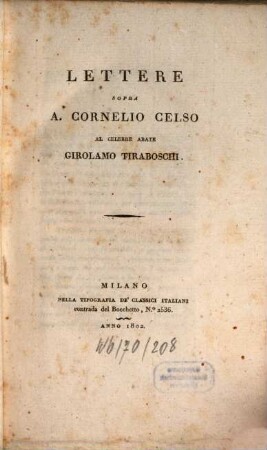 Lettere sopra A. Cornelio Celso al celebre abate Girolamo Tiraboschi
