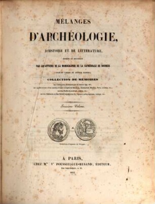 Mélanges d'archéologie, d'histoire et de litterature, 3. 1853, Livr. 1 - 8