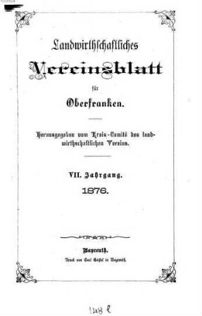 Landwirthschaftliches Vereinsblatt für Oberfranken. 7, 7. 1876