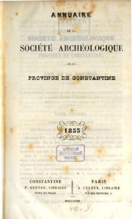 Annuaire de la Société Archéologique de la Province de Constantine. 1853, 1853