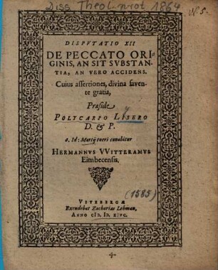 Dispvtatio XII De Peccato Originis, An Sit Svbstantia, An Vero Accidens